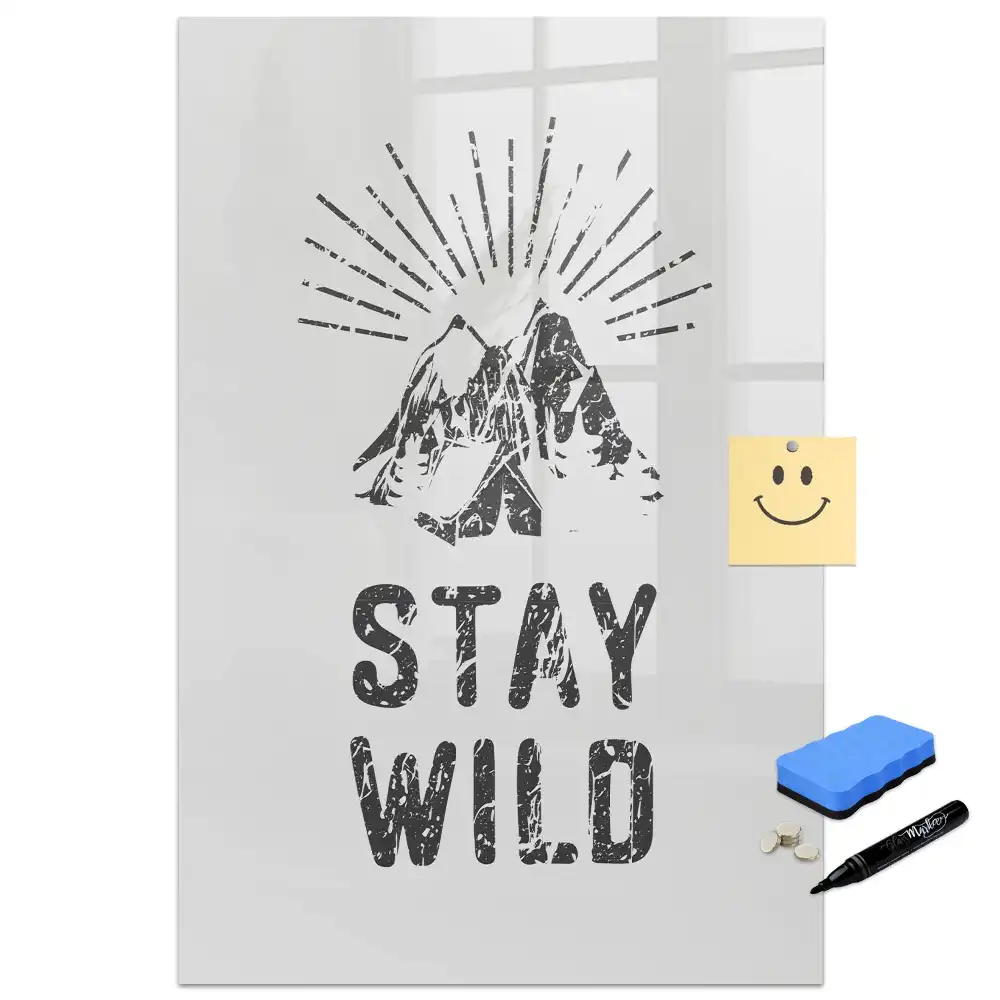 Tablă magnetică de scris cu design montan Stay Wild