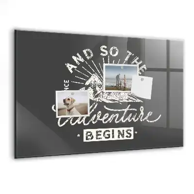 Tablă magnetică din sticlă cu design aforism de aventură